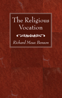 The Religious Vocation 1725265168 Book Cover
