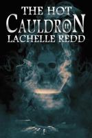 The Hot Cauldron II 1533182345 Book Cover