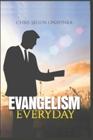EVANGELISM EVERYDAY B0C2S7BYBS Book Cover