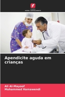 Apendicite aguda em crianças (Portuguese Edition) 6207697316 Book Cover