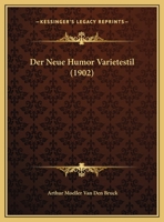 Der Neue Humor Varietestil (1902) 1160070318 Book Cover