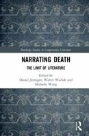 Narrating Death: The Limit of Literature 1138360368 Book Cover