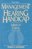 Management of Hearing Handicap: Infants to Elderly 0130511943 Book Cover