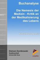 Buchanalyse: Die Nemesis der Medizin - Kritik an der Medikalisierung des Lebens: Kulturelle Iatrogenesis 1515118827 Book Cover