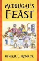 McDougal's Feast 1478705965 Book Cover