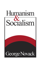 Humanism and Socialism 087348309X Book Cover