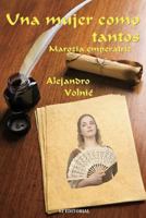 Una mujer como tantos - Marozia emperatriz 1500409359 Book Cover