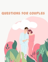 Questions for Couples: Couple's Quiz Book, 350 Fun Questions to Energize Your Relationship B08HTM7XRQ Book Cover