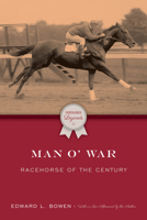 Man O'War: Racehorse of the Century 1493063227 Book Cover