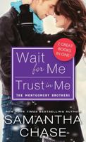 Wait for Me / Trust in Me 1492619655 Book Cover
