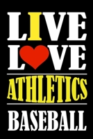 Live Love ATHLETICS Baseball: This Journal is for ATHLETICS fans gift and it WILL Help you to organize your life and to work on your goals for girls womens kids men: Passeword tracker, Gratitude journ 1661244416 Book Cover