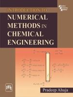 Intro. To Numerical Methods In Chemical Engg - Ahuja 8120340183 Book Cover