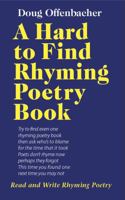 A Hard to Find Rhyming Poetry Book 0996077642 Book Cover