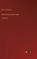The Art of the Story-Teller: in large print 3368347144 Book Cover