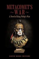 Metacomet's War: A Novel of King Philip's War 1440104042 Book Cover