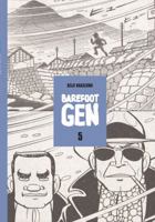 Barefoot Gen, Volume Five: The Never-Ending War (Paperback) 0867195967 Book Cover