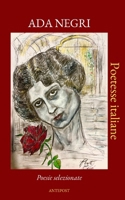 Ada Negri: Poesie Selezionate (Poetesse italiane) (Italian Edition) B0HFX7C438 Book Cover