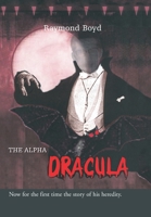 The Alpha Dracula 1413463681 Book Cover