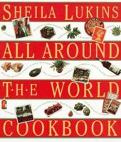 All Around the World Cookbook 1563052377 Book Cover