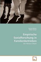 Empirische Sozialforschung in Familienbetrieben: Ein Fitness-Check 3639229428 Book Cover