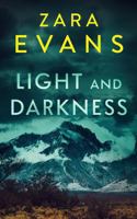 Light and Darkness (Izzy Llewellyn Small Town Suspense) 1945741848 Book Cover