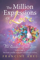 The Million Expressions of Love: The Rainbow of Our Lives 1982245409 Book Cover