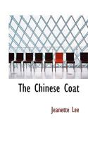 The Chinese Coat 1986808742 Book Cover