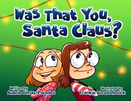 Was That You, Santa Claus? 1957142367 Book Cover