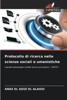 Protocollo di ricerca nelle scienze sociali e umanistiche (Italian Edition) 6207619242 Book Cover