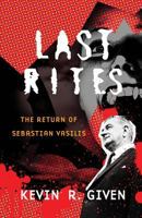 Last Rites: The Return of Sebastian Vasilis 1540651185 Book Cover