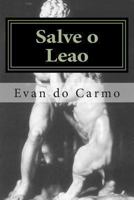 Salve O Leao 1493790137 Book Cover