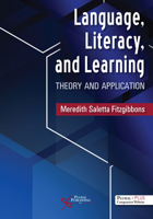 Language, Literacy, and Learning : Theory and Application 1635503612 Book Cover