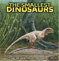 The Smallest Dinosaurs 0822525755 Book Cover