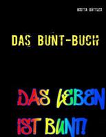 Das Bunt-Buch (German Edition) 3746075483 Book Cover