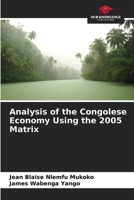 Analysis of the Congolese Economy Using the 2005 Matrix 6209782825 Book Cover
