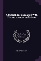 A Special Hill's Equation With Discontinuous Coefficients 1379135192 Book Cover