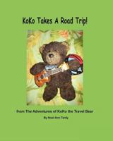 KoKo Takes A Road Trip 1470015137 Book Cover