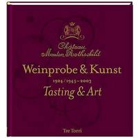 Chateau Mouton Rothschild 1924/45-2003 393796357X Book Cover