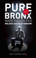 Pure Bronx 1935883410 Book Cover