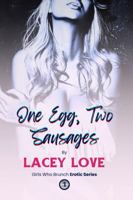 One Egg, Two Sausages (Girls Who Brunch Erotic Series) 1967038007 Book Cover