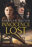 Innocence Lost (Bootleggers' Chronicles) 1999001400 Book Cover