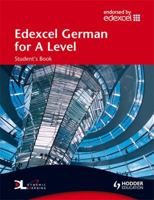 Edexcel German for a Level: Student's Book (Edexcel a Level) 0340968575 Book Cover