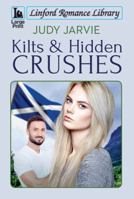 Kilts and Hidden Crushes 1444834002 Book Cover