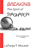 Breaking The Spirit of Stagnationa B0CK2ZSM8J Book Cover