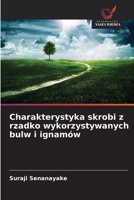 Charakterystyka skrobi z rzadko wykorzystywanych bulw i ignamów 6209644562 Book Cover