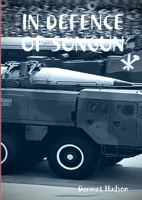 In Defence of Songun 1326494635 Book Cover