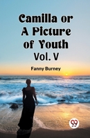 Camilla OR A Picture of Youth Vol. V 9360464163 Book Cover