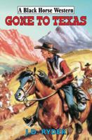 Gone to Texas 0709088779 Book Cover
