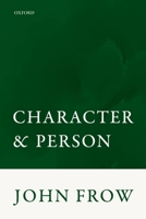 Character and Person 0198778554 Book Cover