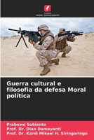 Guerra cultural e filosofia da defesa Moral política (Portuguese Edition) 6202672072 Book Cover